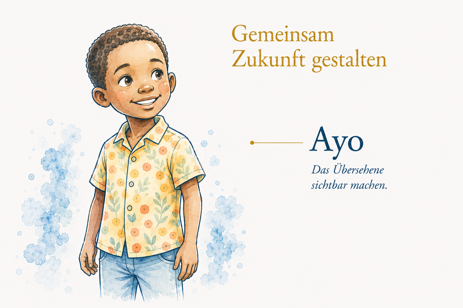 Gemeinsam Zukunft gestalten – Ayo. Das Übersehene sichtbar machen.
