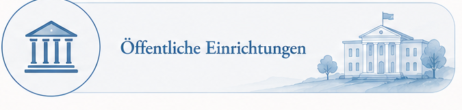 Öffentliche Einrichtungen